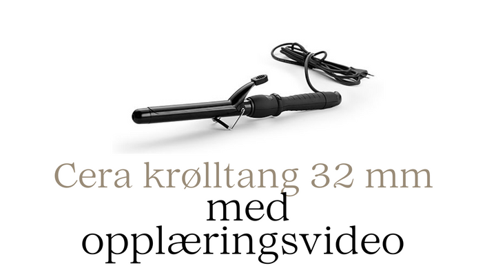 Cera Krølltang 32mm (selges med opplæringsvideo)